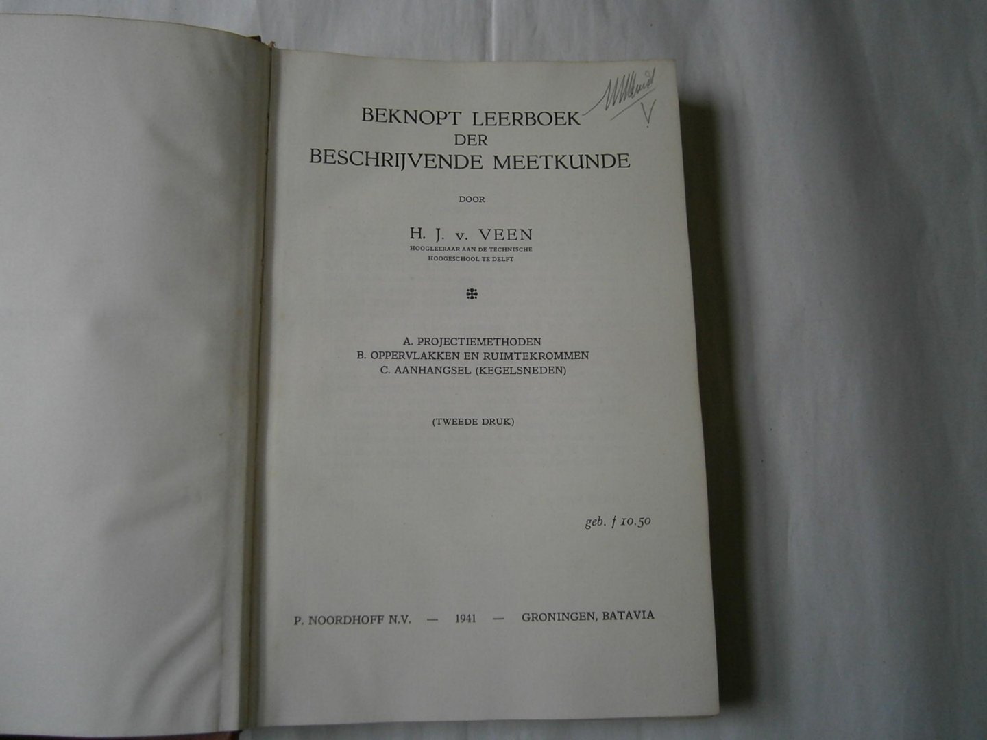 Veen, H.J. van - Beknopt leerboek der beschrijvende meetkunde + atlas
