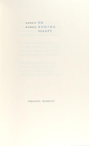 Komrij, Gerrit. - De koning slaapt.