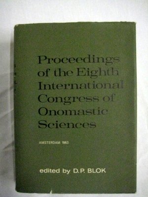 Blok, Prof. A. e.a. - Zeldzaam - Proceedings of the Eighth International Congress of Onomastic Sciences. Amsterdam 1963 (4 foto's)