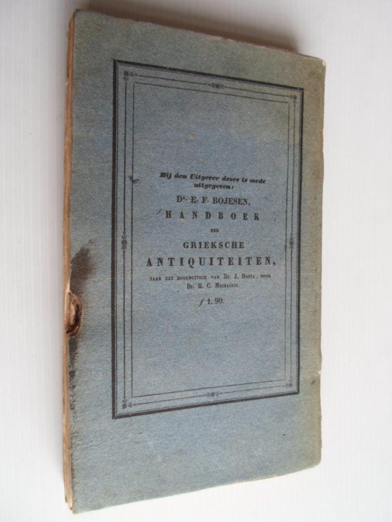 Bojesen, Dr.E.F. & Dr.M.C.Michaelis - Handboek der Romeinsche Antiquiteiten benevens eene korte geschiedenis der romeinsche letterkunde