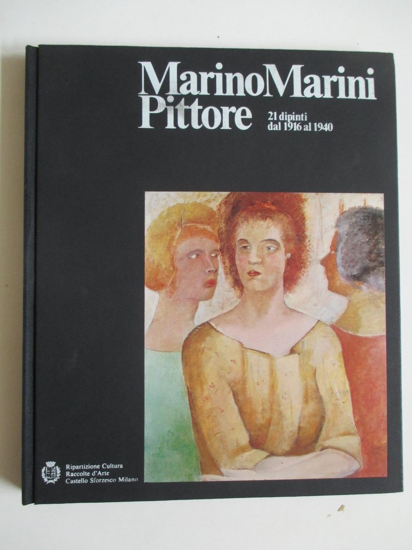 m. precerutti-garberi - Marino Marini Pittore, 21 dipinti dal 1916 al 1940