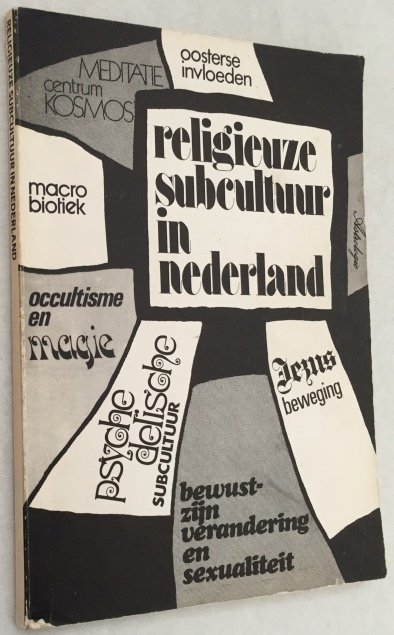 Kwee, S.L., M. Heymans, N. Tydeman, e.a., - Religieuze subcultuur in Nederland. [DICmap 34]