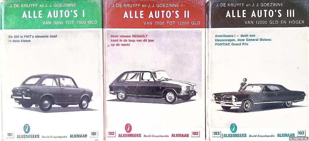 Kruyff, J. de & J.J. Goezinne - Alle auto's I, II & III (3 delen)