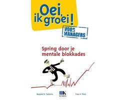 Margreet H. Twijnstra - Oei, ik groei! Voor managers