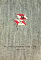 Stegemann, R - 50 Jahre Deutsche Levante-Fahrt 1889-1939