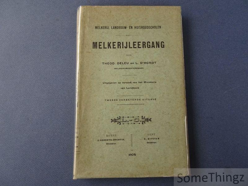 Deleu, Theod. en d'Hondt, L. (melkerijmeesteressen) - Melkerij, landbouw- en huishoudscholen. Melkerijleergang.
