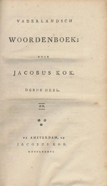 Kok, Jacobus - Vaderlandsch woordenboek; Derde deel