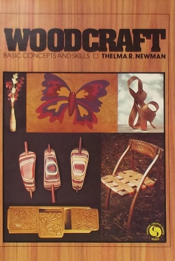 Newman, Thelma R. - Woodcraft. Basic concepts and skills.