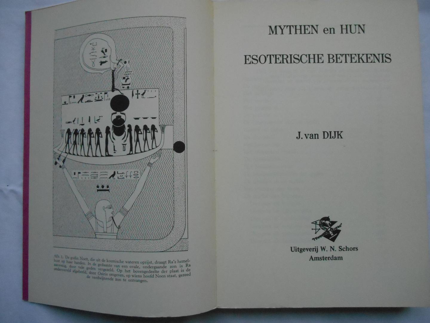 Dijk, J. van - Mythen en hun esoterische betekenis