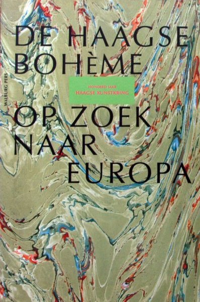 Ellen Fernhout et al. - De Haagse boheme op zoek naar Europa.