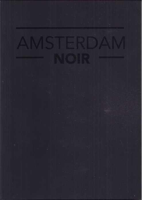 Borst, Karin e.a. (redactie). - Amsterdam Noir.