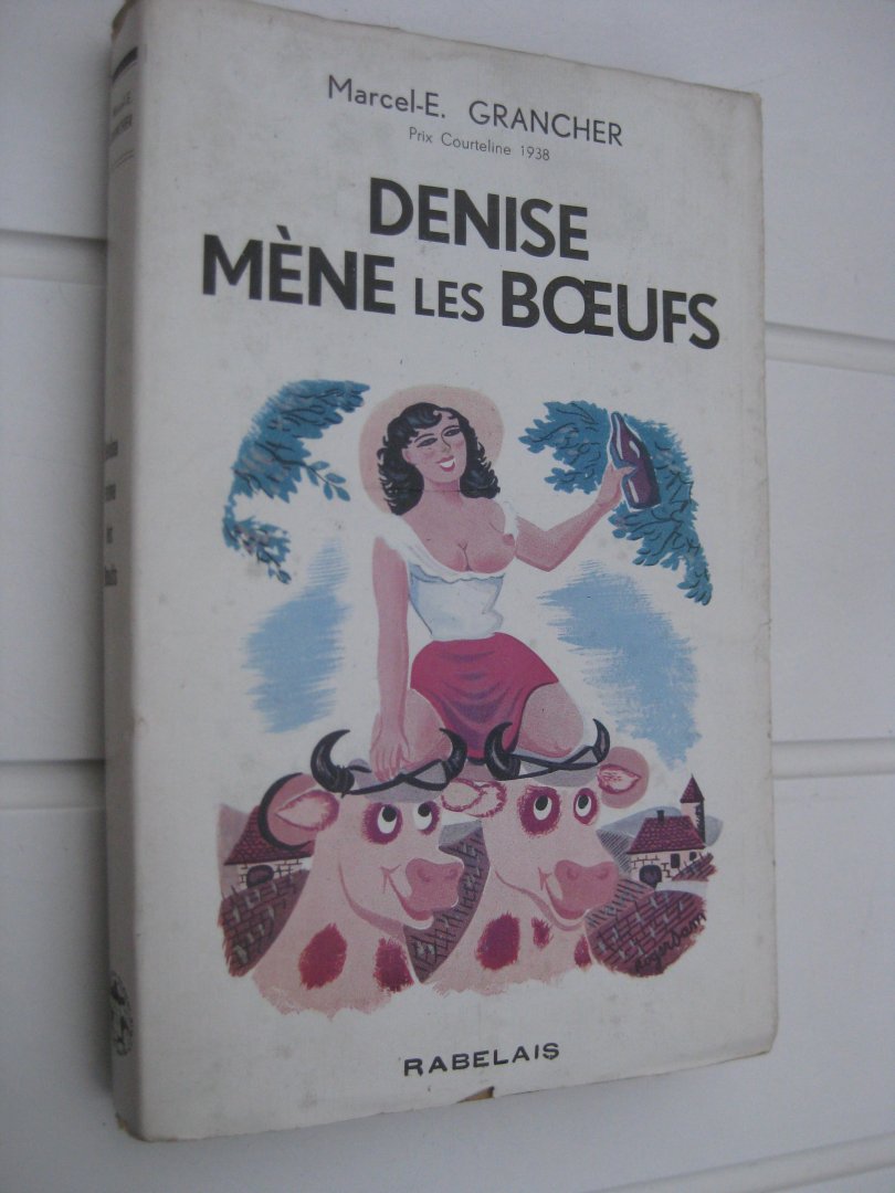 Grancher, Marcel-E. - Denise mène les boeufs.