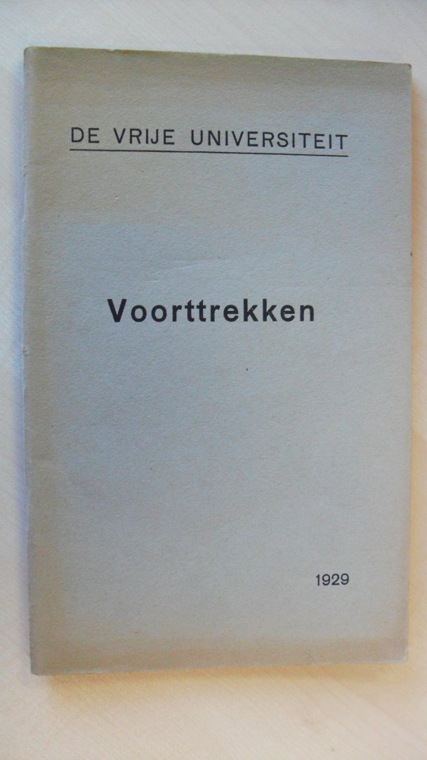 Rullman/ Waterink/ Ridderbos/ Vollenhoven/ Anema  e.a. - VOORTTREKKEN