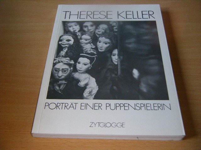 Therese Keller - Portrat einer Puppenspielerin