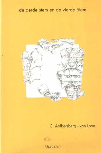 Aalbersberg - van Loon, C. - De derde stem en de vierde Stem. Een onderzoek naar het functioneren van psalm 31 en 139 in het pastoraat