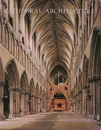 BRIGGS, MARTIN S., - Cathedral Architecture.