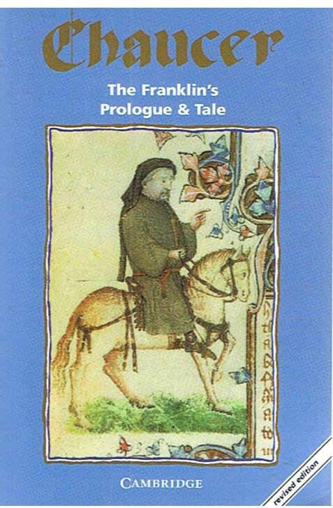 Spearing, AC - Geoffrey Chaucer - The Franklin's prologue and tale