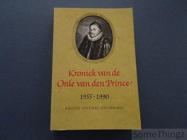 Wildiers-Van der Wee, Kristin. - Kroniek van de Orde van den Prince`1955-1990.