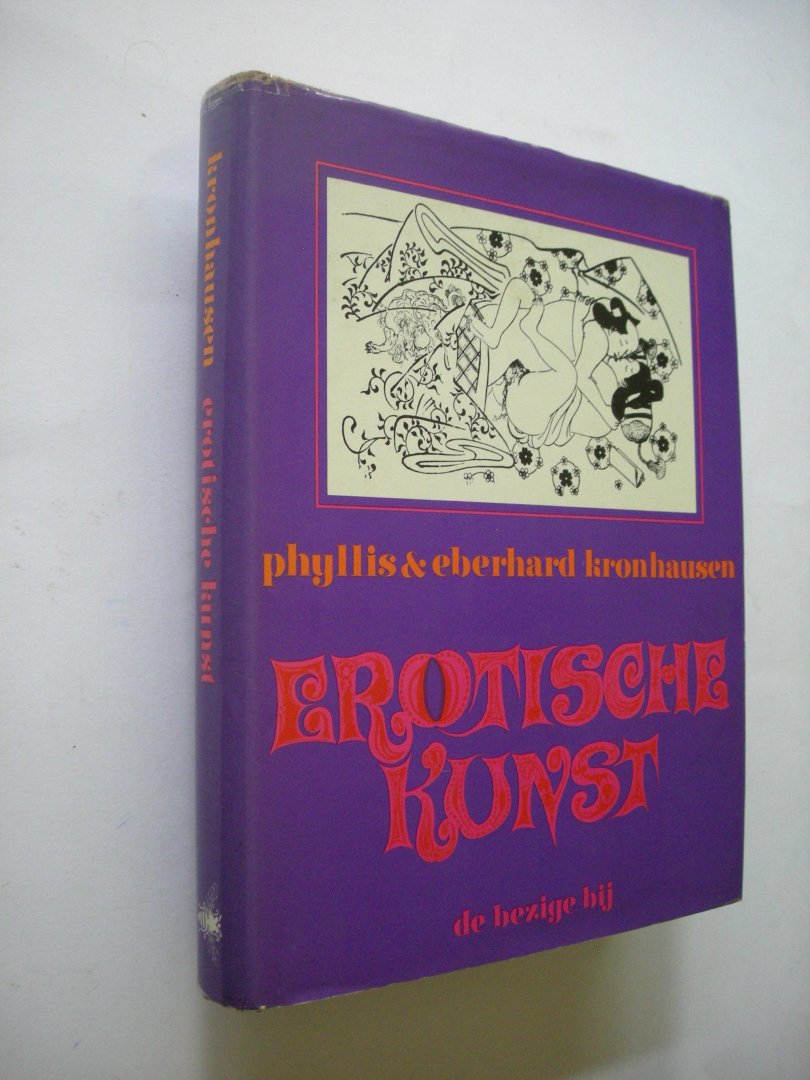 Kronhausen, Phyllis & Eberhard, samenst.  / Brouwer, H. vert. - Erotische kunst. Een overzicht van erotische fantasie en werkelijkheid in de schone kunsten. (Erotic Art)