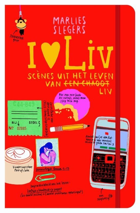 Slegers, Marlies - I love Liv, scenes uit het leven van een chaoot