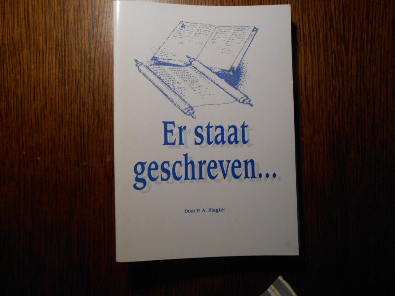 P A Slagter - Er staat geschreven