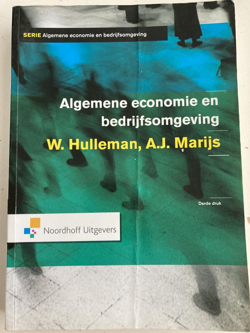 Marijs, A.J., Hulleman, Wim - Algemene economie en bedrijfsomgeving