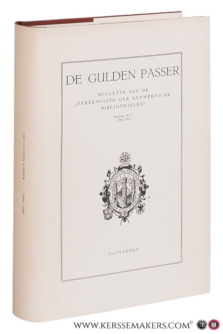 De Schepper, Marcus & Francine de Nave. (Ed.) - De Gulden Passer. Jaargang 66-67. Ex Officina Plantiniana. Studia in memoriam Christophori Plantini (ca. 1520-1589).