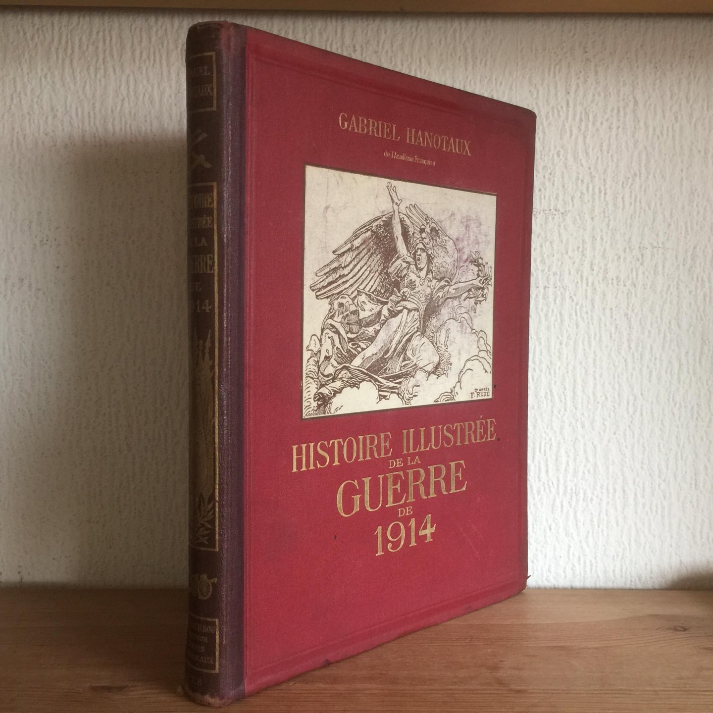 Gabriel Hanotaux - HISTOIRE ILUSTRÉÉ de la GUERRE DE 1914, Tome , 8