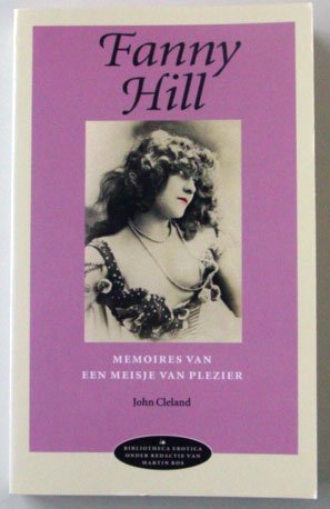 Cleland, John - Fanny Hill; memoires van een meisje van plezier