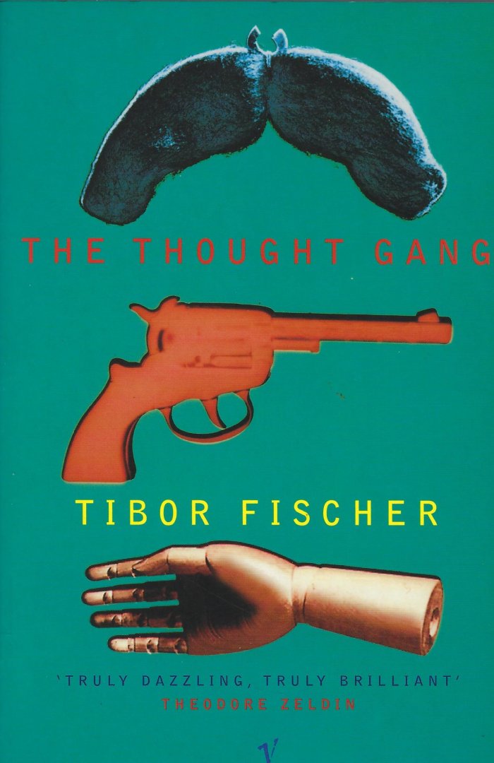 Fischer, Tibor - Thought Gang