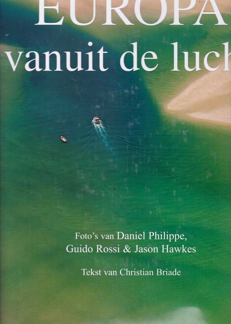 Briade, C. - Europa vanuit de lucht