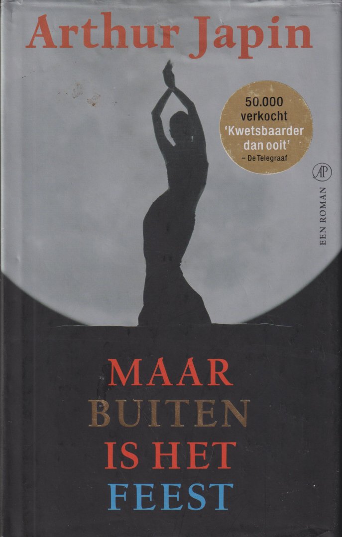 Japin (Haarlem 26 juli 1956), Arthur Valentijn - Maar buiten is het feest - Wanneer een succesvolle en geliefde zangeres een rechtszaak aanspant om een jong meisje uit handen van een verkrachter te houden, dreigen aangrijpende gebeurtenissen uit haar eigen verleden openbaar te worden.