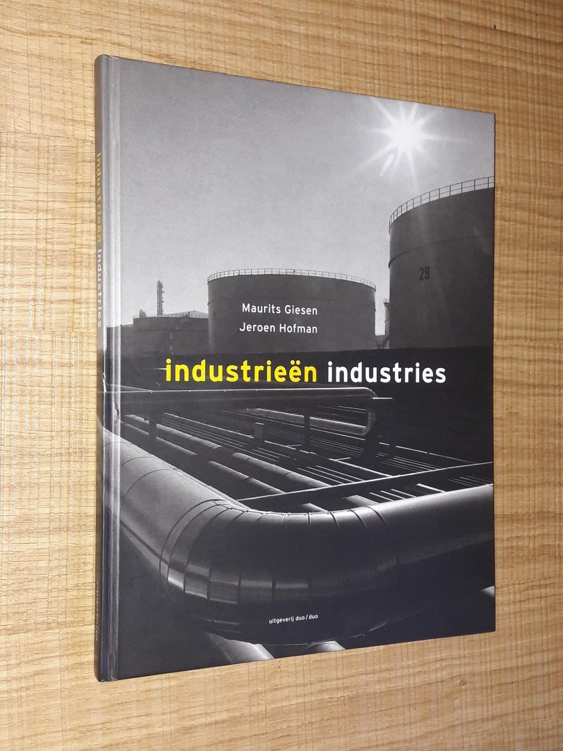 Giesen & Hofman - Industrieen Industries (Plekken in Nederland 2)