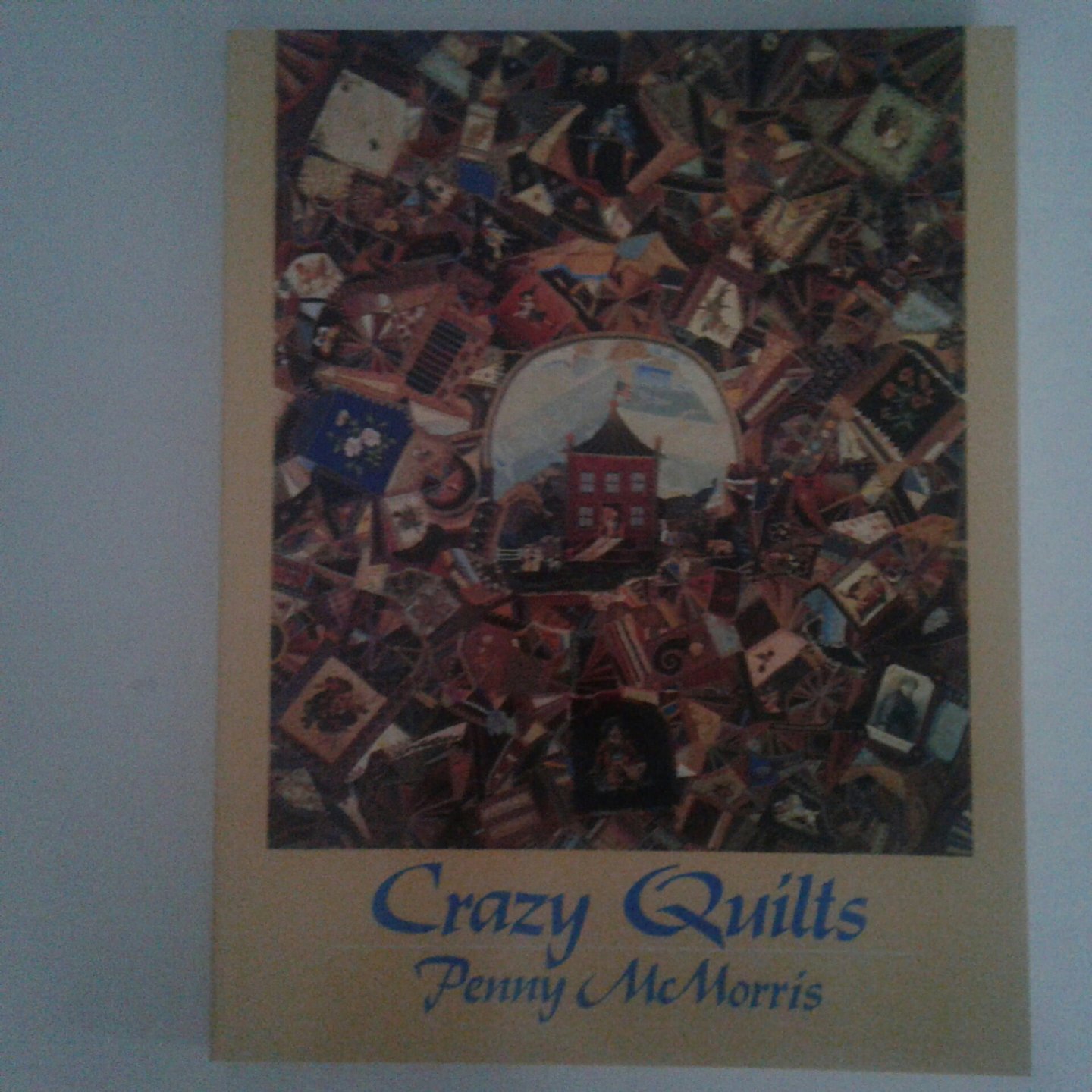 McMorris, Penny - Crazy Quilts