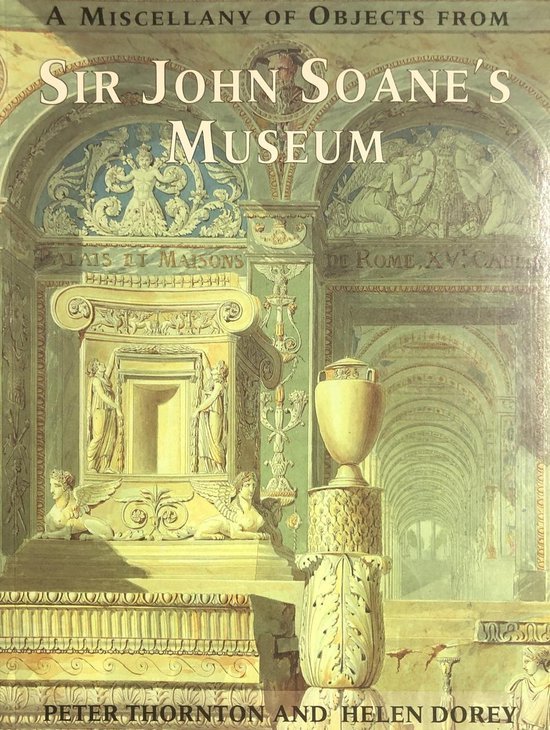  - A Miscellany of Objects - Sir John So