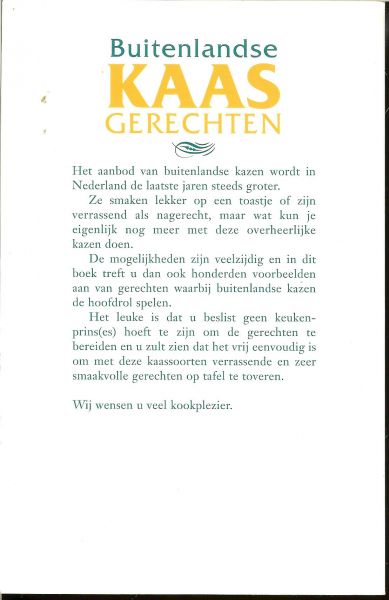 Reinders, Rob  .. Omslagontwerp Jaap Koning Fotografie Rita Maas - Buitenlandse Kaasgerechten