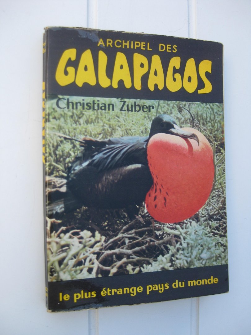 Zuber, Christian - Archipel des Galapagos.
