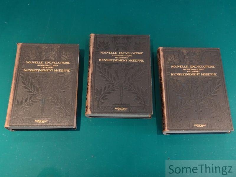 Coll. - Un comité d'universitaires. - Nouvelle encyclopédie autodidactique illustrée d'enseignement moderne. (3 vols. compl.).