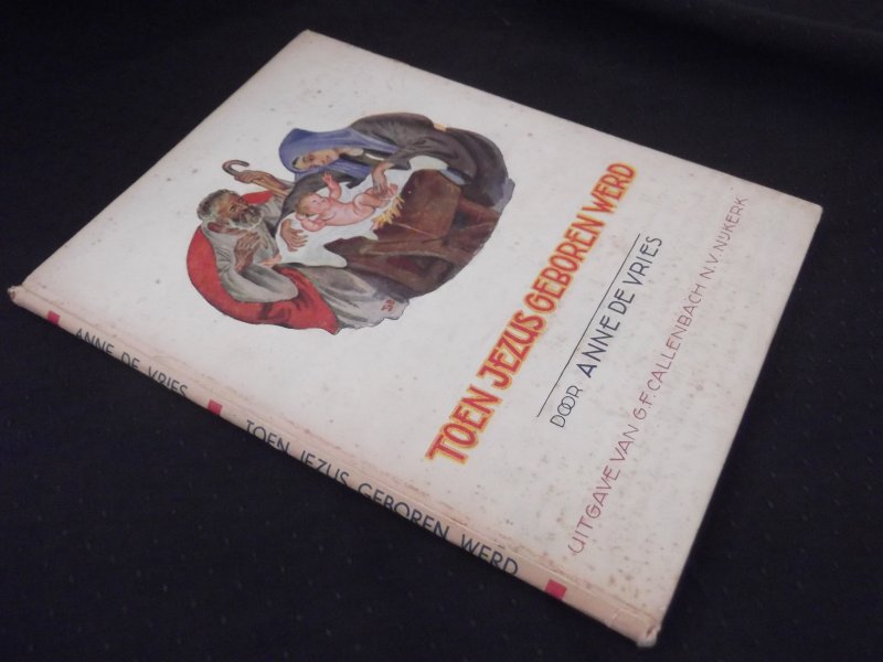 Vries, Anne de - Toen Jezus geboren werd