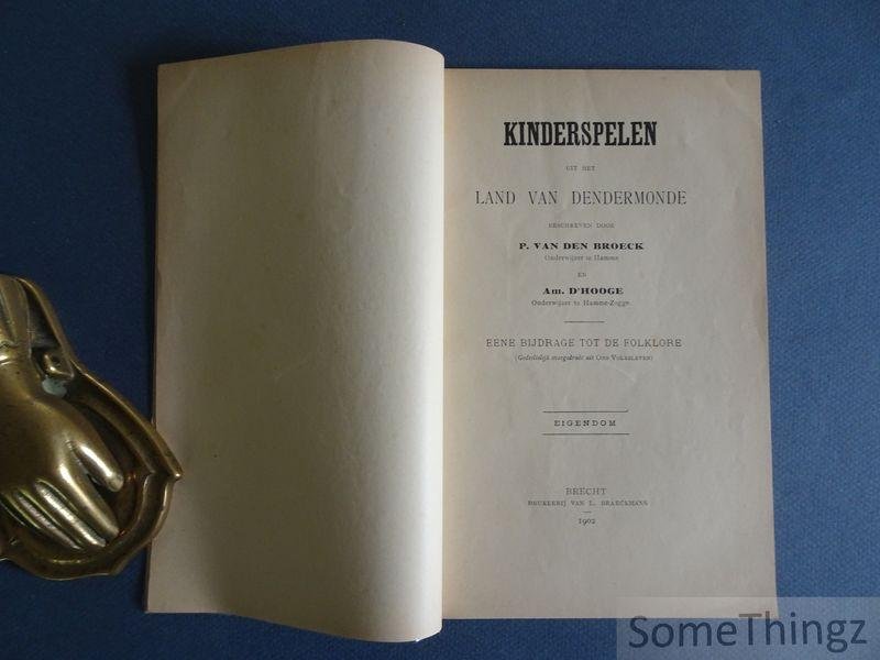 van den Broeck, P. en d'Hooge, Am. - Kinderspelen uit het land van Dendermonde.