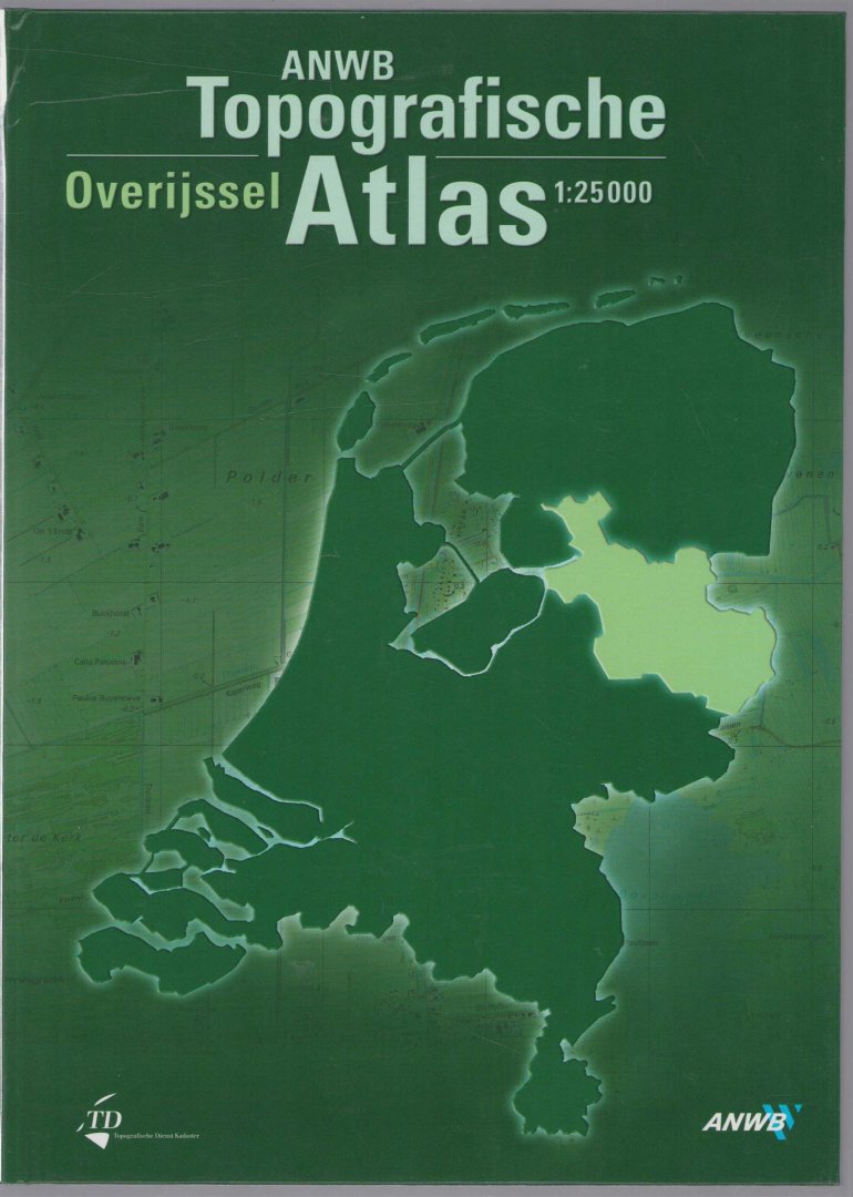 Robert Eckhardt - ANWB topografische atlas : Overijssel.