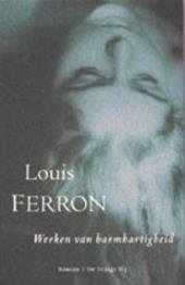 Ferron, L. - Werken van barmhartigheid
