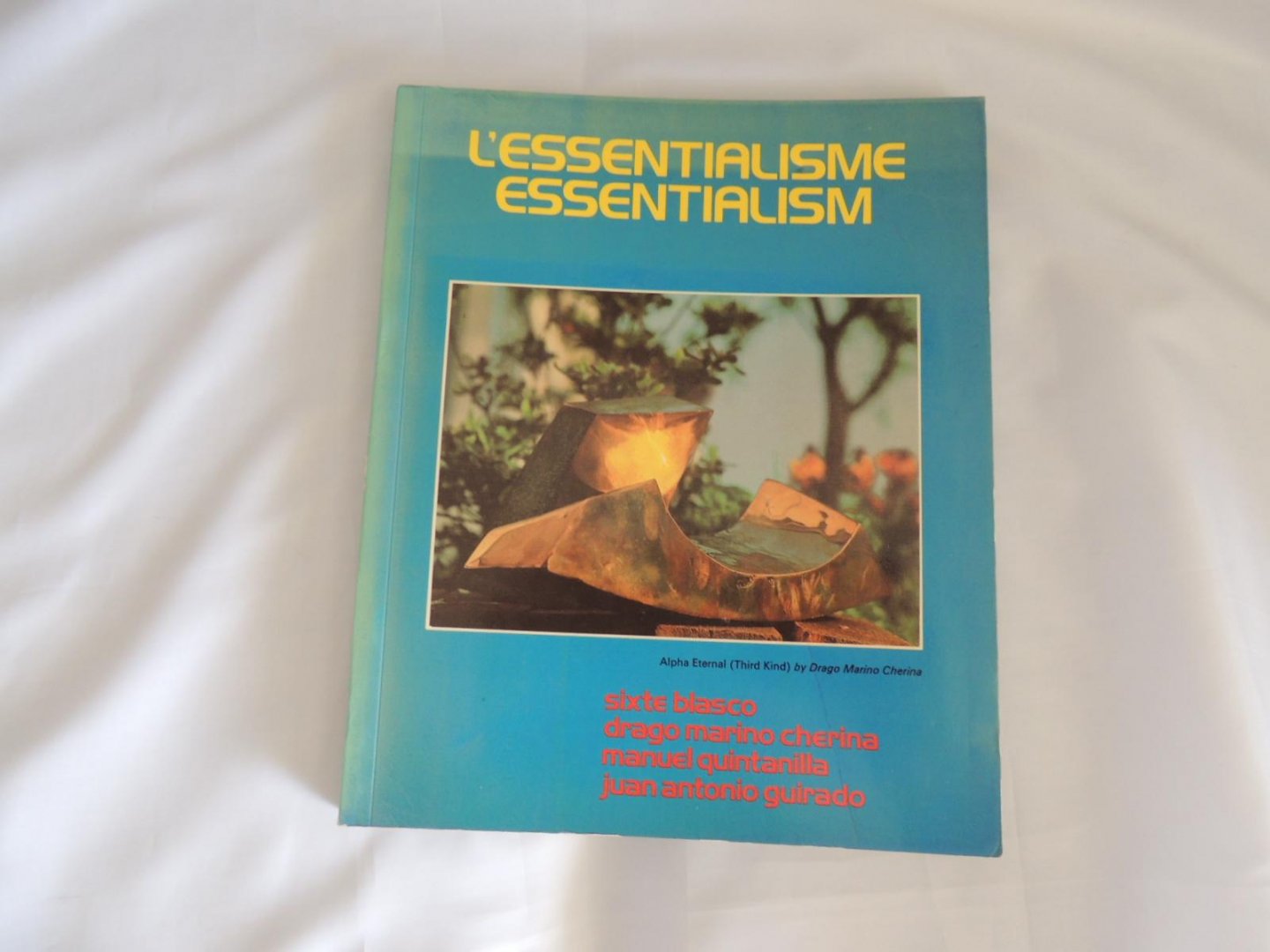 Quintanilla (text). - L`essentialisme, Essentialism - sixte blasco