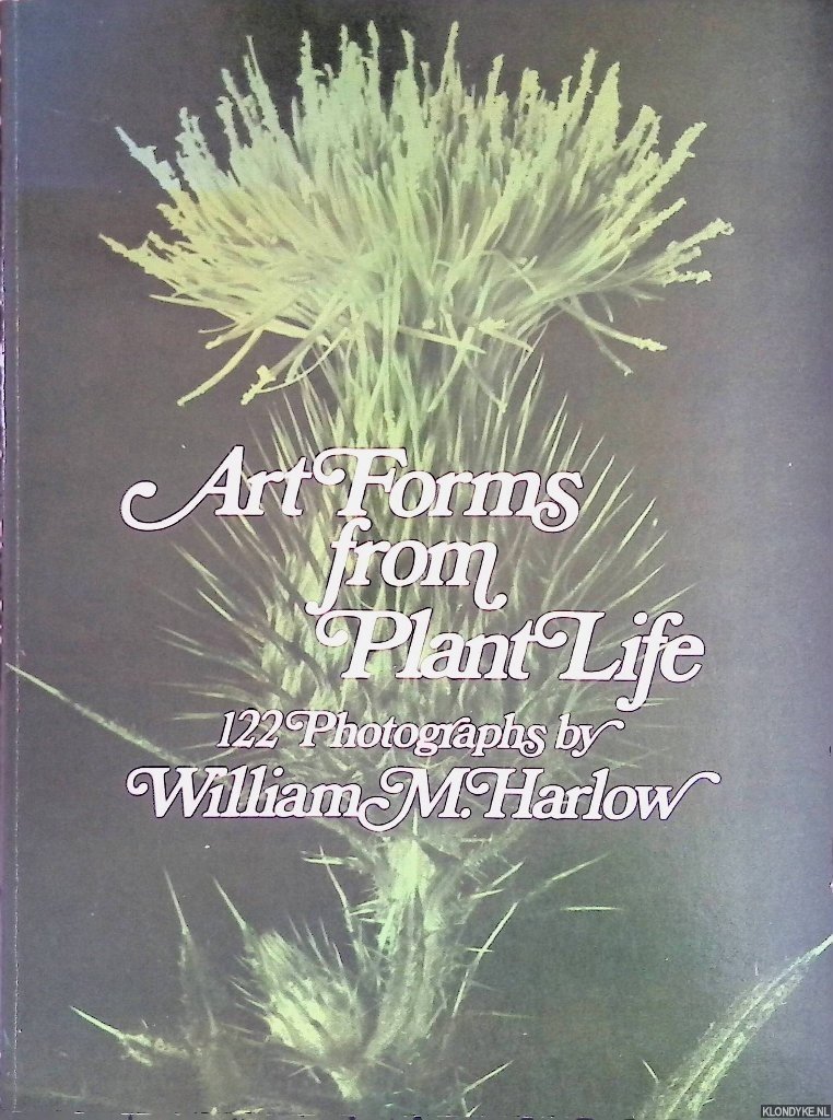 Harlow, William M. - Art Forms from Plant Life. 122 photographs