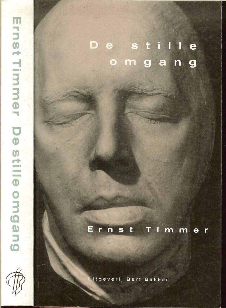 Timmer, Ernst  ..  Omslagontwerp Marten Jongema  .. Foto achterplat   Margo luken - De stille omgang
