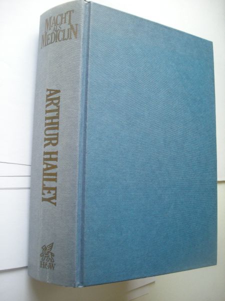 Hailey, Arthur /  Hazenberg, A.,vert. - Macht als Medicijn (Strong Medicine)