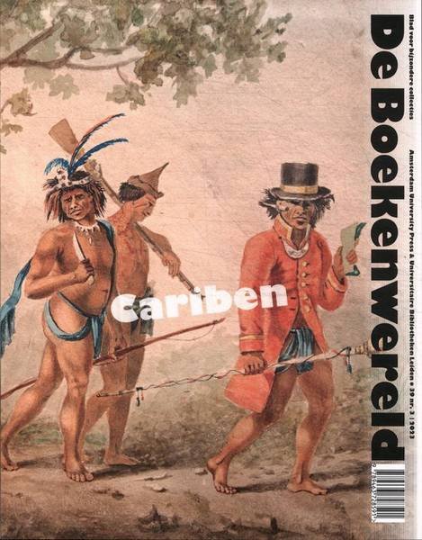 BOEKENWERELD BLAD VOOR BIJZONDERE COLLECTIES. - Cariben. De Boekenwereld,  jaargang 39, nummer 3, 2023.