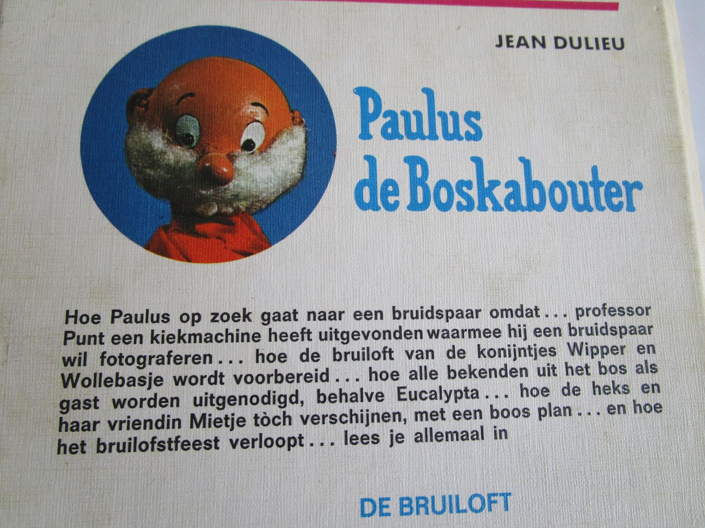 Dulieu, Jean - Paulus de boskabouter  - De Bruiloft -