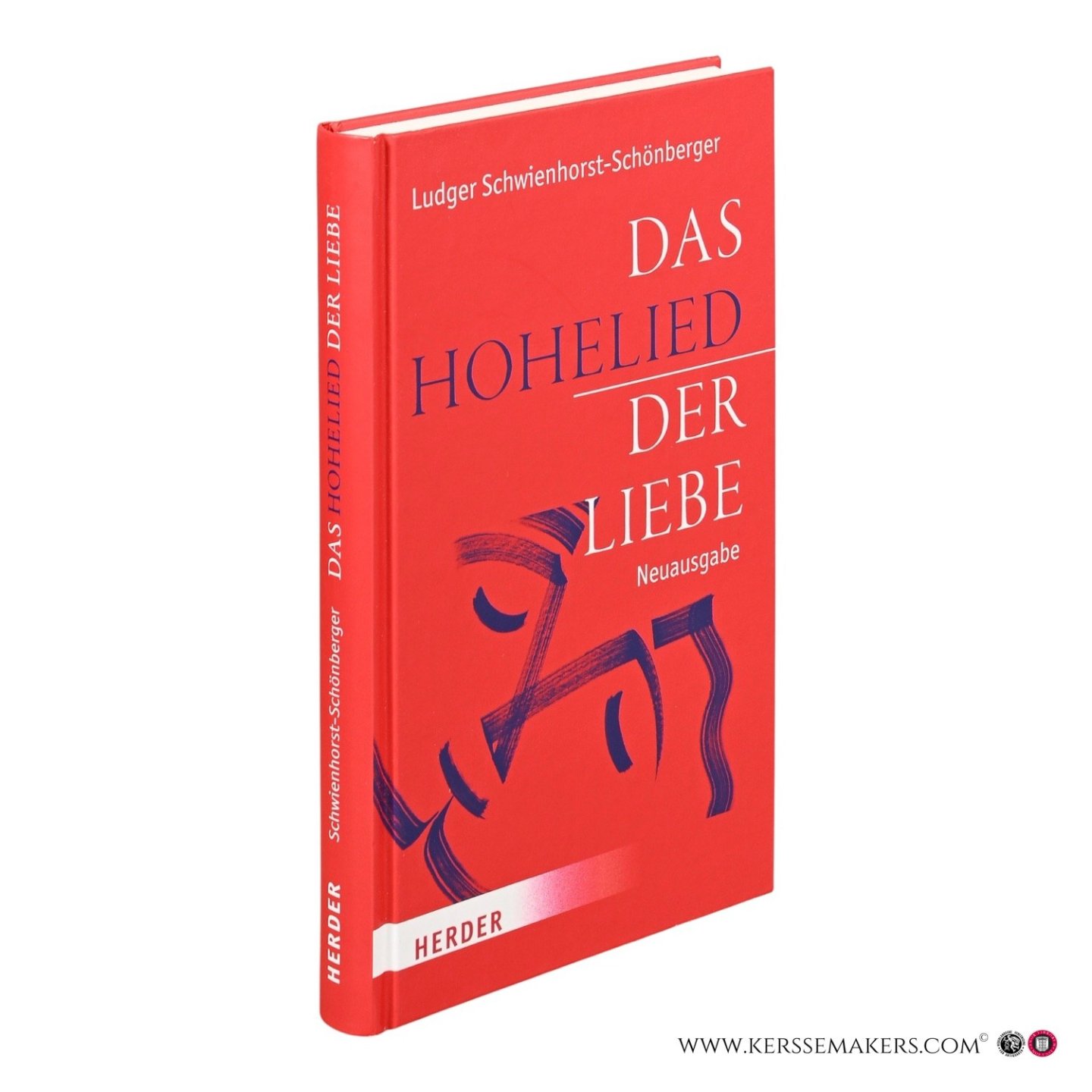 Schwienhorst-Schönberger, Ludger. - Das Hohelied der Liebe. Neuausgabe.