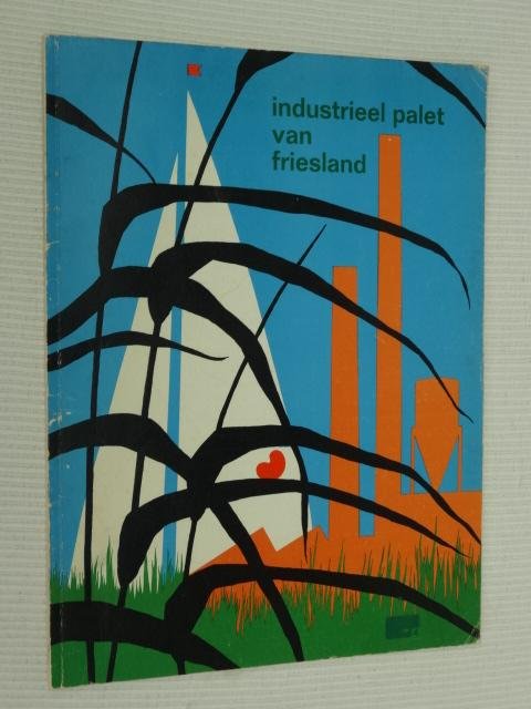 Dilg e.a. - Industrieel palet van Friesland